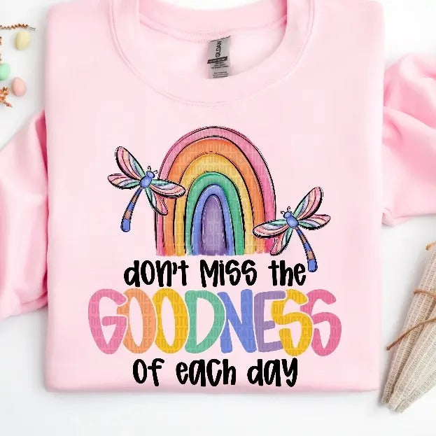don't miss the GOODNESS of each day DTF Transfers - THIS IS NOT A SHIRT Hoodie, Sweatshirt | GrindPrints.com