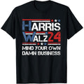 harris walz waltz mind your own damn business T-Shirt made in usa Hoodie, Sweatshirt | GrindPrints.com