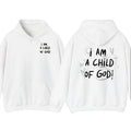 i AM A CHiLD OF GOD Pullover Hoodie, T-Shirt Faith-Based Aesthetic Pullover, Inspirational Word on Back Sweatshirt