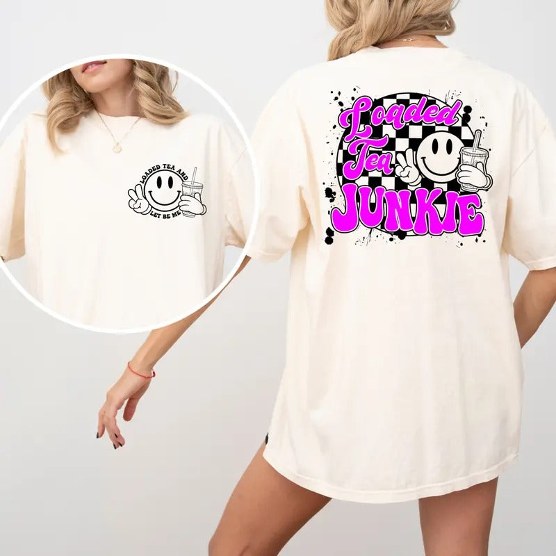 Loaded Tea Junkie pink/purple Tshirt Casual Comfortable Hoodie, Sweatshirt | GrindPrints.com