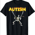 Autistic Funny Skeleton sweatshirt/hoodie/tshirt, Autism Edgy Skeleton Meme, Oddly Specific Shirt, Offensive Gifts...
