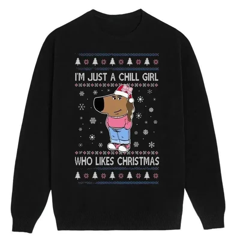 I'm Just a Chill Girl Who Likes Christmas Graphic Sweatshirt/hoodie/tshirt, Casual Fleece Fabric Crewneck Pullover...