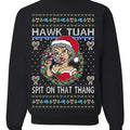 Hawwk Tuahh Spit On That Thang Mrs Claus Funny Meme Ugly Christmas sweatshirt/hoodie/tshirt | GrindPrints.com