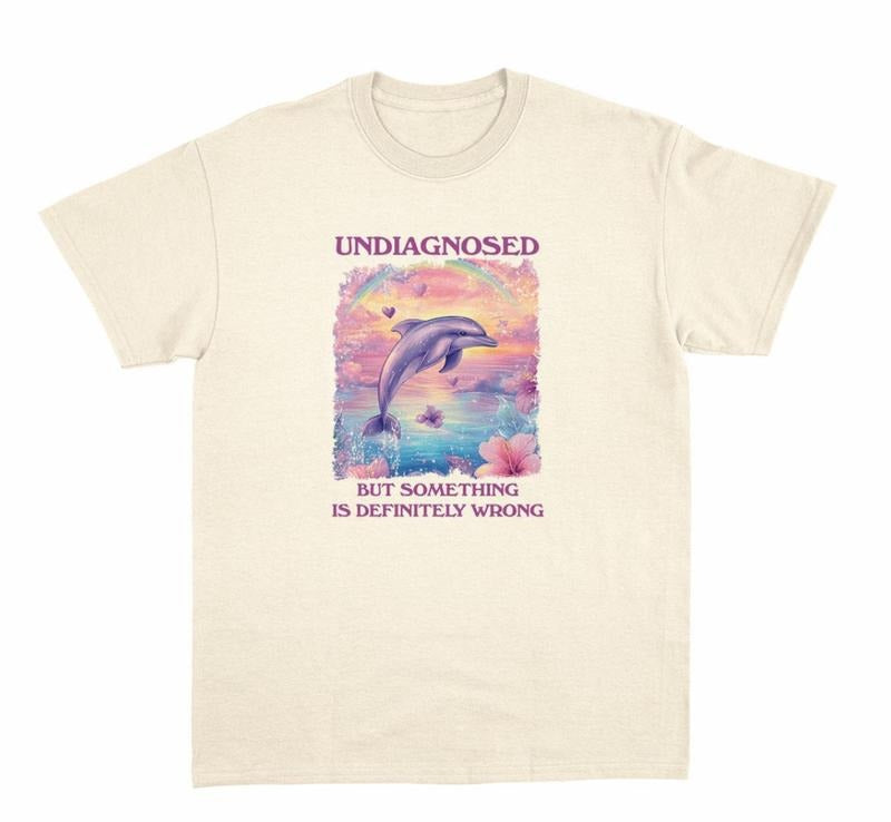 undiagnosed but something is wrong - unisex t shirt Womenswear Hoodie, Sweatshirt | GrindPrints.com